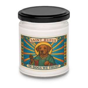 Saint Rufus "In Dogs We Trust" Candle