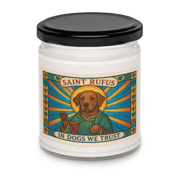 Saint Rufus "In Dogs We Trust" Candle